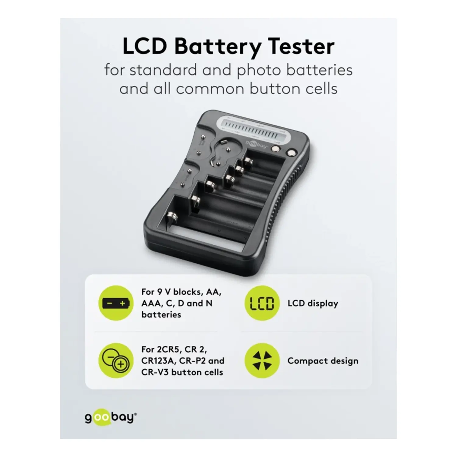 immagine Tester Batterie LCD Goobay 9V AA AAA D N CR2032 LR44 Compatibile